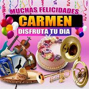 Muchas Felicidades Carmen cover image
