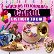 Muchas Felicidades Carol cover image