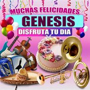 Muchas Felicidades Genesis cover image