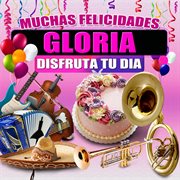 Muchas Felicidades Gloria cover image