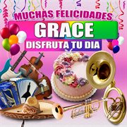 Muchas Felicidades Grace cover image
