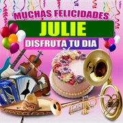 Muchas Felicidades Julie cover image