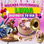 Muchas Felicidades Luna cover image