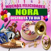 Muchas Felicidades Nora cover image