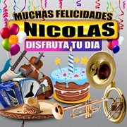 Muchas Felicidades Nicolas cover image