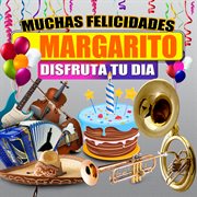 Muchas Felicidades Margarito cover image