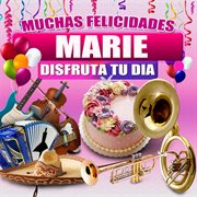 Muchas Felicidades Marie cover image