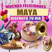 Muchas Felicidades Maya cover image