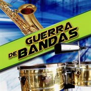 Guerra De Bandas cover image