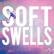 Soft swells cover image