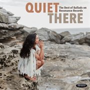 Quiet there: the best of ballads on resonance cover image