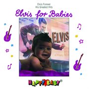 Happy baby: elvis for babies cover image