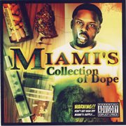 Miami's collection of dope cover image
