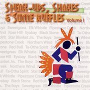 Sneak-ups,shakes&some ruffles vol 1 cover image