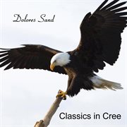 Classics in cree cover image
