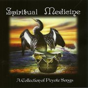 Spiritual medicine "a collection of peyote songs" cover image