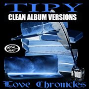 Love chronicles (clean album versions) cover image