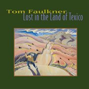 Lost in the land of texico cover image