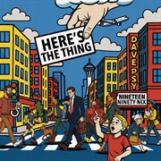 Here's The Thing cover image