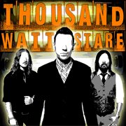 Thousand watt stare - ep cover image