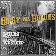 Miles to go before we sleep cover image