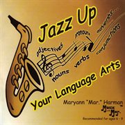 Jazz up your language arts cover image