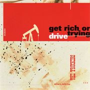 Get rich or drive trying cover image