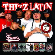 Goldtoes presents : thizz latin cover image