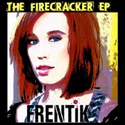 The firecracker ep cover image