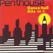 Penthouse dancehall hits, vol. 3. Dance-hall hits cover image