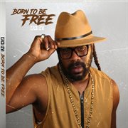 Born To Be Free cover image