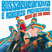 Bossa got the blues cover image