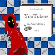 YouTubers in Soundtrack, Vol. 1 cover image