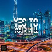 Yes to your will cover image