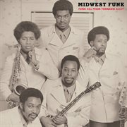 Midwest funk: funk 45s from tornado alley cover image