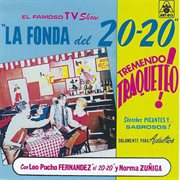 El famoso tv show "la fonda del 20-20" tremendo traqueteo! cover image