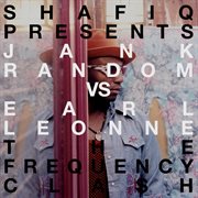 Shafiq Presents Jank Random vs. Earl Leonne The Frequency Clash cover image