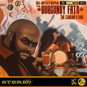 Burgundy fats presents: the legend of 1900 cover image