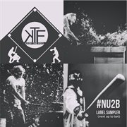 Keep The Feel Entertainment #NU2B Label Sampler cover image