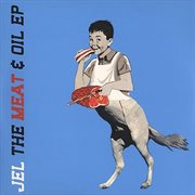 The Meat & Oil EP cover image