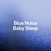 Blue Noise Baby Sleep cover image