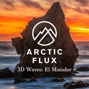 3D Waves: El Matador : El Matador cover image