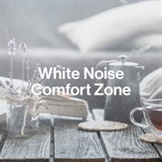 White Noise Comfort Zone cover image