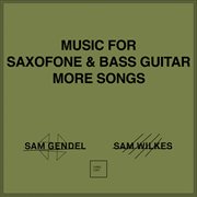 Music for Saxofone & Bass Guitar More Songs cover image