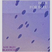 Blue for Bleu cover image