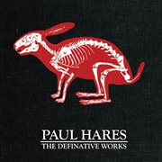 DT008 : Paul Hares. The Definitive Works cover image