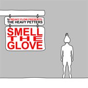 Smell the glove cover image