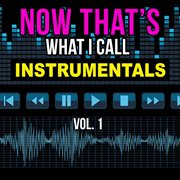 That's what i call instrumentals, vol. 1 cover image