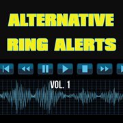 Ring alerts - alternative, vol. 1 cover image