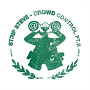 Crowd control, pt. ii cover image